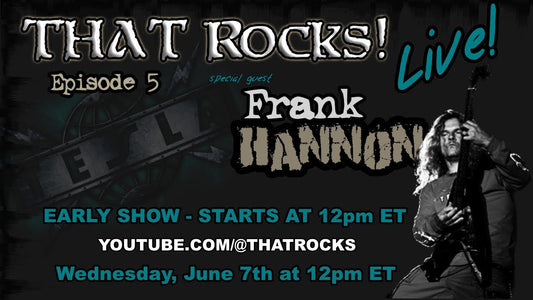 THAT Rocks! with Special Guest Frank Hannon